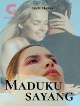 Novel Maduku Sayang by Bintu Hasan