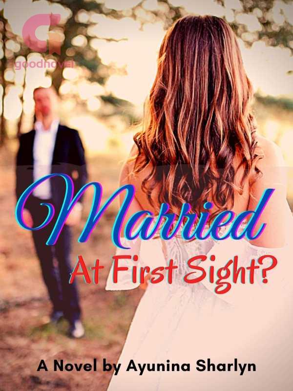 Married At First Sight English Pdf And Novel Online By Ayunina Sharlyn To Read For Free