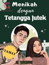 Novel Menikah dengan Tetangga Jutek by ET. Widyastuti