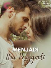 Novel Menjadi Ibu Pengganti by woaini