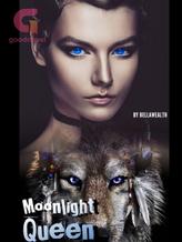 Novel Moonlight Queen by Bellawealth