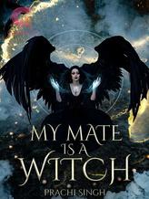 Novel My Mate is a Witch by sprachi12