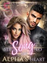 Novel My Song To My Alpha’s Heart by Willow Joy