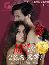 Novel (Not) His Sugar Baby by Susi_miu Novel (Not) His Sugar Baby by Susi_miu