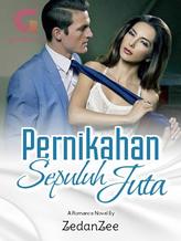 Novel Pernikahan Sepuluh Juta by Zedanzee