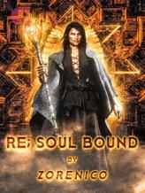 Novel RE; Soul Bound by Zorenico