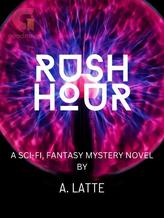 Novel Rush Hour by Author Latte