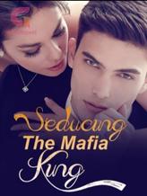 Novel Seducing The Mafia King by Kirizu