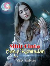 Novel Sihir Cinta Sang Rembulan by Rifat Nabilah