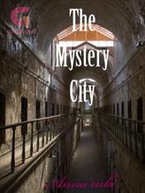 THE MYSTERY CITY