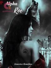 Novel Taming Alpha Roe by Genae Ikemefuna