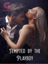 Novel Tempted By The Playboy by Kemmy