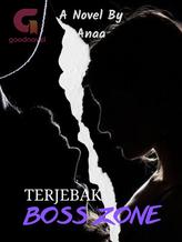 Novel Terjebak BossZone by Anaa