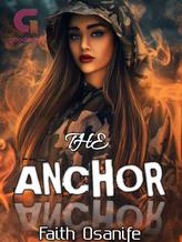 Novel The Anchor by Faith Osanife