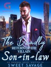 The Deadly Return Of The Villain Son-in-law