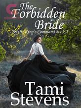 Novel The Forbidden Bride by Tami Stevens