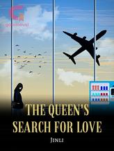 Novel The Queen’s Search for Love by Xujinli