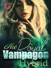 Novel The Royal Vampagon Hybrid by KowynKowyn