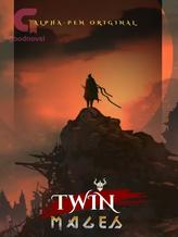 Novel The Tale Of The Twin Mages by ALPHA-PEN ORIGINALS