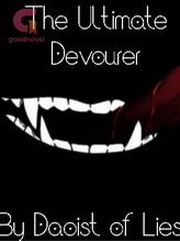 Novel The Ultimate Devourer by Daoist Of Lies