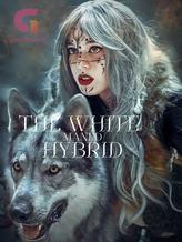 Novel The White Maned Hybrid by Joy Joy