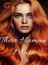 Novel Their Human Mate by Cortney T