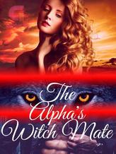 Werewolves & Witches: The Alpha's Witch