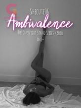 Novel •Ambivalence•||BWWM|| by shecute06