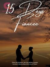 Novel 15 Days Fiancée by Authoress Jay by Authoress Jay