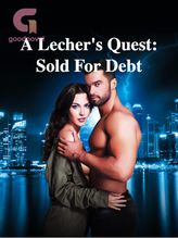 Novel A Lecher’s Quest: Sold For Debt by Clinton Emscent