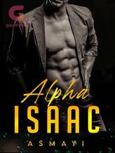 Novel Alpha Isaac by jobless.dreamer