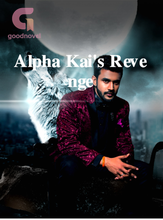 Novel Alpha Kai’s Revenge by Blessingwrite