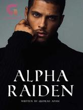 Novel Alpha Raiden by QudrahAdam