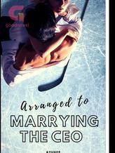 Novel Arranged to MARRYING THE CEO by Ayun09