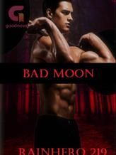 BAD MOON