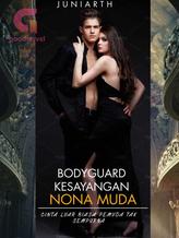 Novel Bodyguard Kesayangan Nona Muda by Juniarth