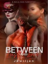 Between Lust and Love (English/Erotic)