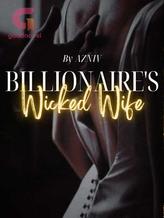 Billionaire's wicked wife