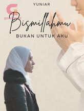 Bismillahmu Bukan Untuk Aku