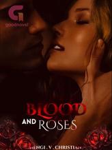 Novel Blood and Roses by Nengi Christian