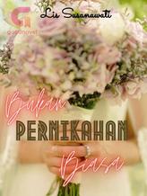 Novel Bukan Pernikahan Biasa by Lis Susanawati