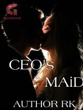 CEO'S MAID