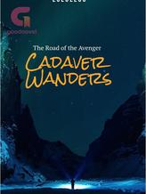 Novel Cadaver Wanders by Esecleus