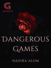 Novel Dangerous Games by Nadira Alom