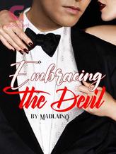 Novel Embracing the Devil by MadlainQ