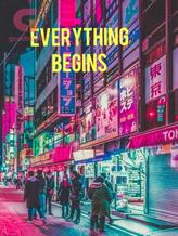 Novel Everything Begins by Highpriest Novel Everything Begins by Highpriest