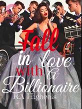 Fall in Love with a Billionaire