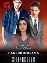 Novel HANCUR BERSAMA SELINGKUHAN by Reinee