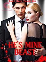 Novel He’s mine beast by Rever