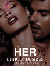 Novel Her Unholy Desires by Hazel